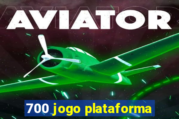 700 jogo plataforma